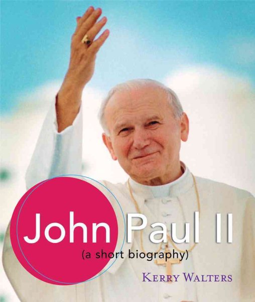 John Paul II: A Short Biography cover