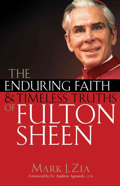 The Enduring Faith and Timeless Truths of Fulton Sheen cover