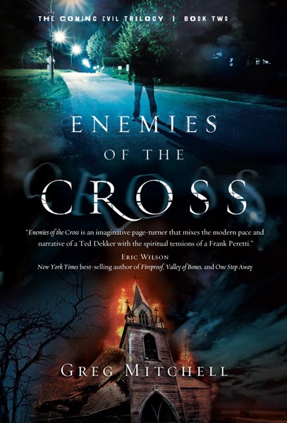 Enemies of the Cross (Volume 2) (The Coming Evil) cover