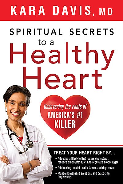Spiritual Secrets to a Healthy Heart: Uncovering the Roots of America's Number One Killer cover