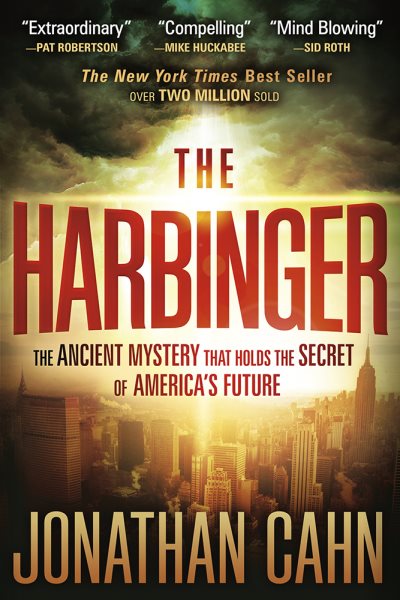 The Harbinger: The Ancient Mystery that Holds the Secret of America's Future cover