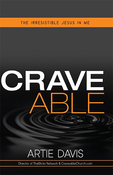 Craveable: The Irresistible Jesus in Me cover
