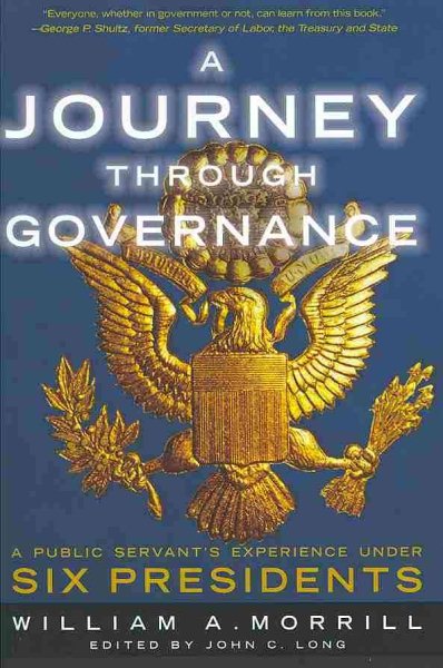 A Journey through Governance: A Public Servant's Experience Under Six Presidents cover