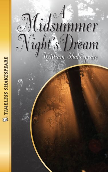 Midsummer Night's Dream- Timeless Shakespeare (Timeless Classics) cover