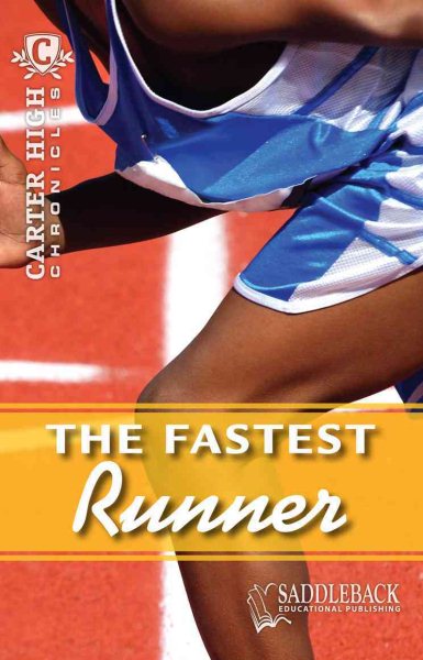 Fastest Runner, The-2011 (Carter High Chronicles) cover