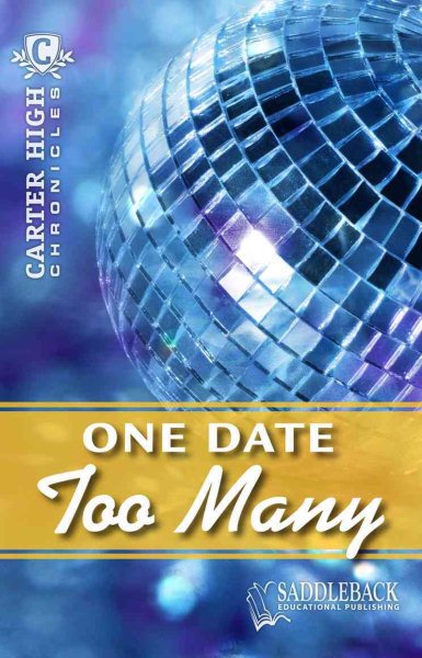 One Date Too Many-2011 (Carter High Chronicles)