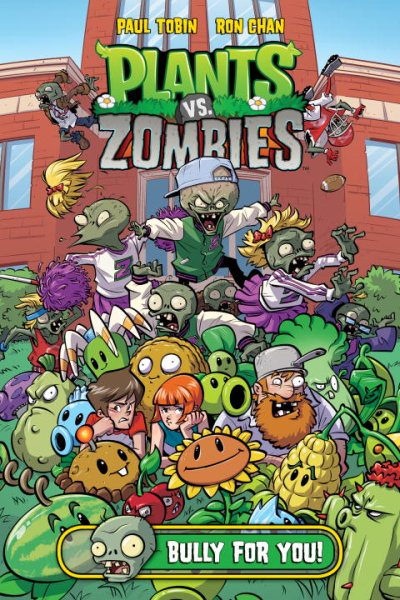 Plants vs. Zombies Volume 3: Bully For You cover