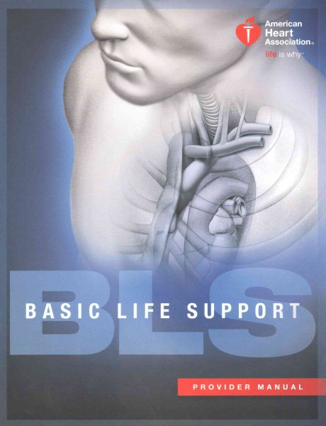Basic Life Support (BLS) Provider Manual cover
