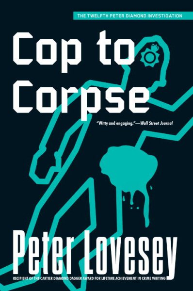 Cop to Corpse (A Detective Peter Diamond Mystery) cover