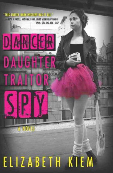Dancer, Daughter, Traitor, Spy cover