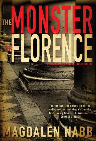 The Monster of Florence (A Florentine Mystery) cover