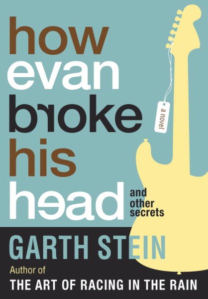 How Evan Broke His Head and Other Secrets cover