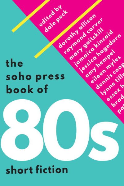 The Soho Press Book of '80s Short Fiction cover