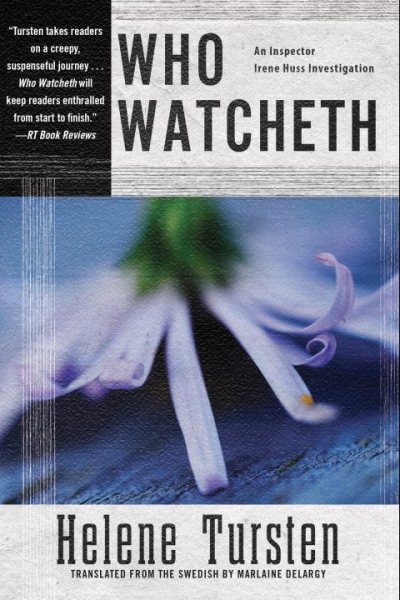 Who Watcheth (An Irene Huss Investigation) cover