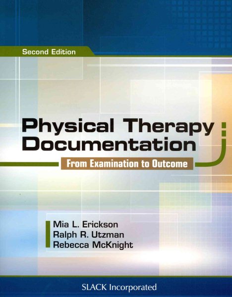 Physical Therapy Documentation: From Examination to Outcome cover