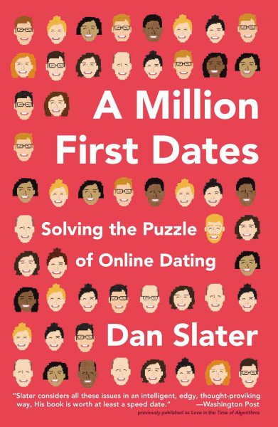 A Million First Dates: Solving the Puzzle of Online Dating cover