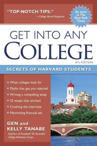Get into Any College: Secrets of Harvard Students cover