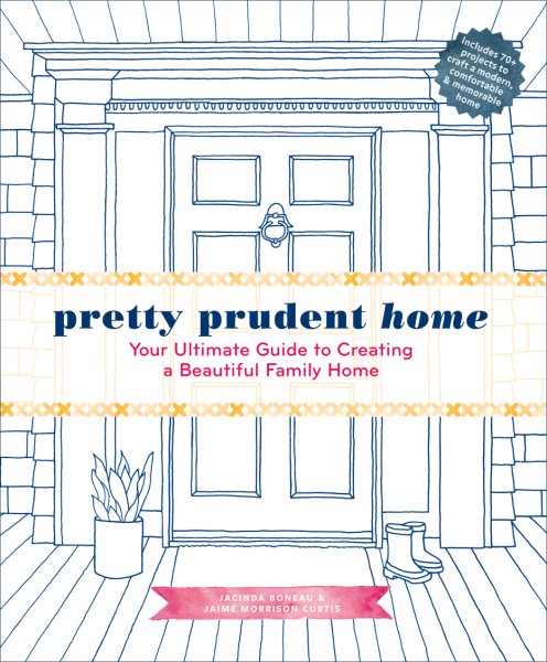 Pretty Prudent Home: Your Ultimate Guide to Creating a Beautiful Family Home cover