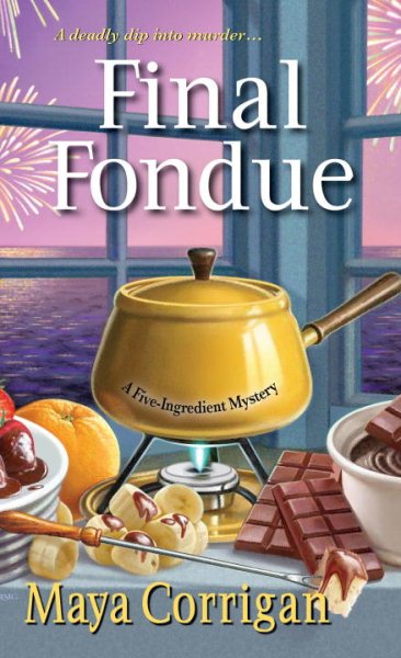 Final Fondue (A Five-Ingredient Mystery) cover