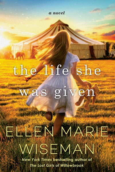 The Life She Was Given: A Moving and Emotional Saga of Family and Resilient Women cover