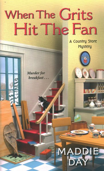 When the Grits Hit the Fan (A Country Store Mystery) cover