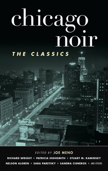 Chicago Noir: The Classics (Akashic Noir) cover