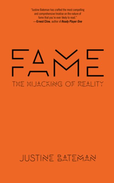 Fame: The Hijacking of Reality cover