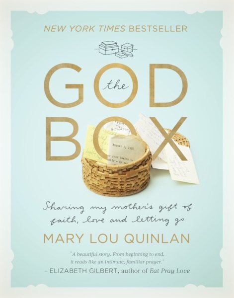 The God Box: Sharing My Mother's Gift of Faith, Love and Letting Go cover