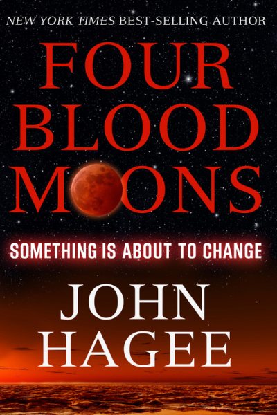 Four Blood Moons: Something is About to Change cover