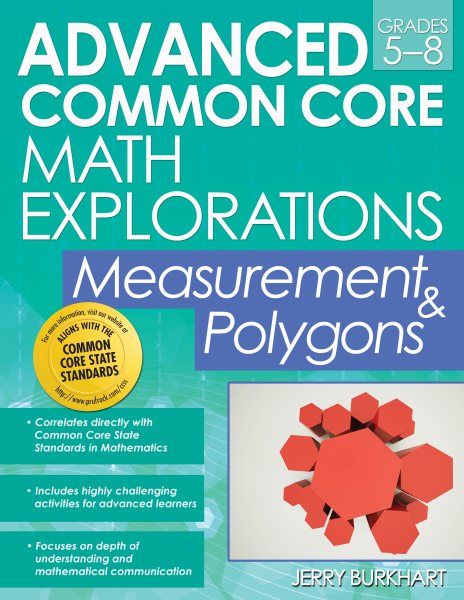 Advanced Common Core Math Explorations: Measurement and Polygons cover