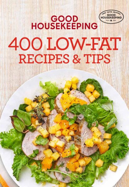 Good Housekeeping 400 Low-Fat Recipes & Tips (400 Recipe) cover