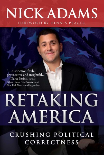 Retaking America: Crushing Political Correctness cover