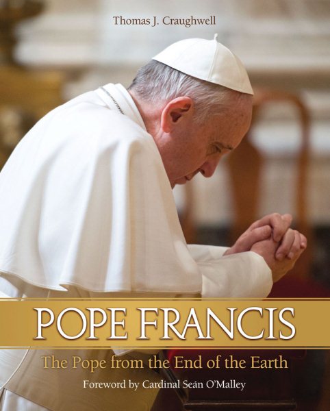 Pope Francis: The Pope From the End of the Earth cover