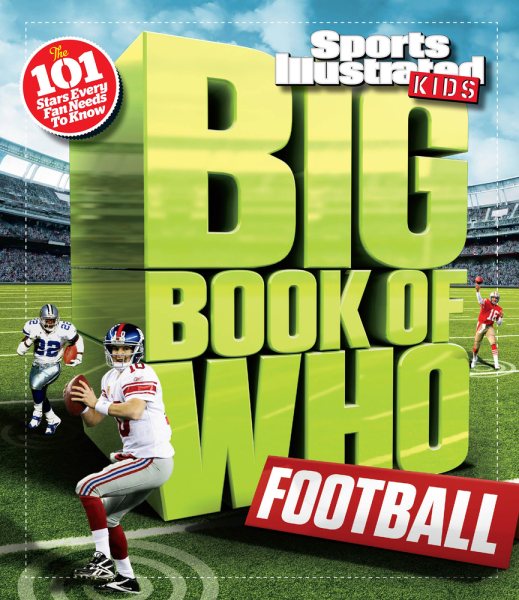 Big Book of WHO Football (Sports Illustrated Kids Big Books) cover