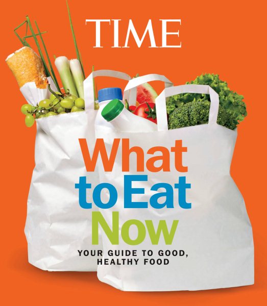 TIME What to Eat Now cover
