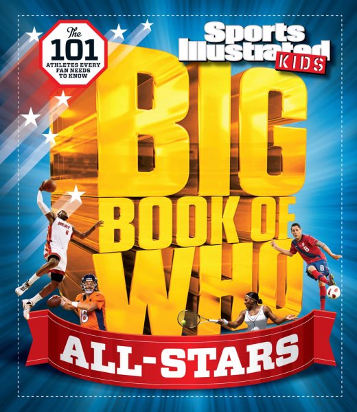 Big Book of WHO All-Stars (Sports Illustrated Kids Big Books) cover