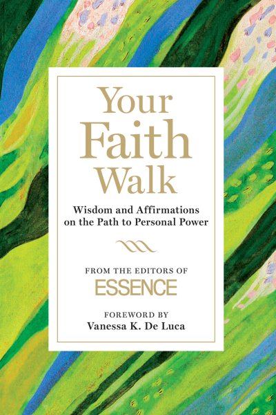 Your Faith Walk: Wisdom and Affirmations on the Path to Personal Power cover