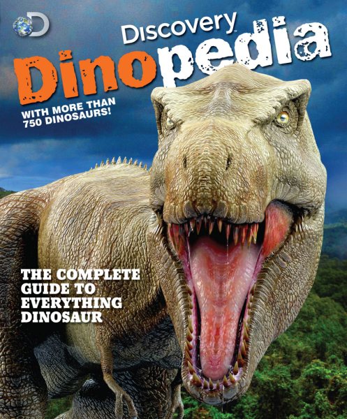 Discovery Dinopedia: The Complete Guide to Everything Dinosaur cover