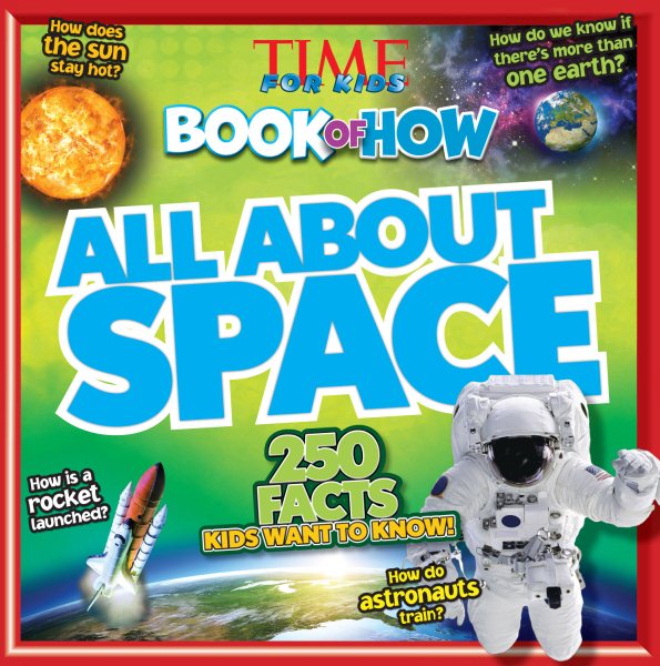 All about Space (Time for Kids Book of How) cover