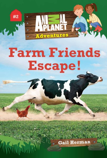 Farm Friends Escape! (Animal Planet Adventures Chapter Books #2) cover