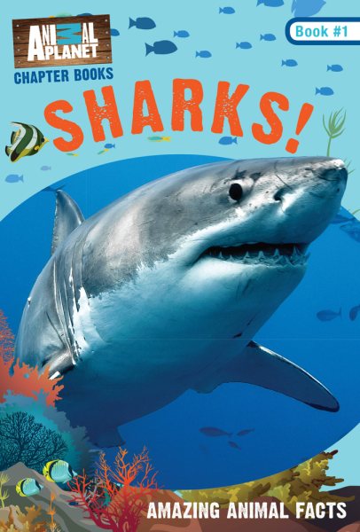 Sharks! (Animal Planet Chapter Books #1) (Volume 1) (Animal Planet Chapter Books (Volume 1)) cover