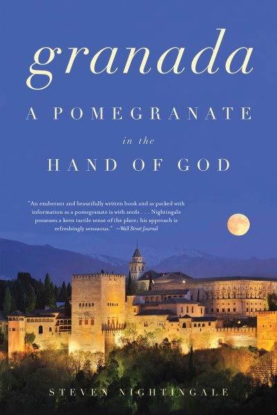 Granada: A Pomegranate in the Hand of God cover