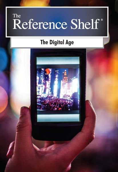 Reference Shelf: The Digital Age (The Reference Shelf) cover
