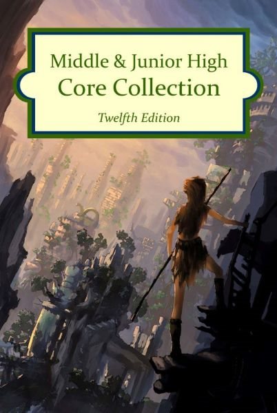 Middle & Junior High Core Collection, 2016 Edition (Middle and Junior High Core Collection)