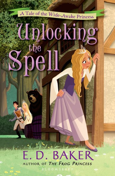 Unlocking the Spell: A Tale of the Wide-Awake Princess cover