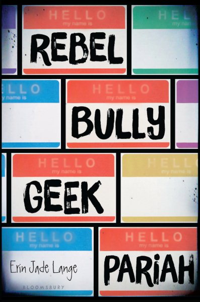 Rebel, Bully, Geek, Pariah cover