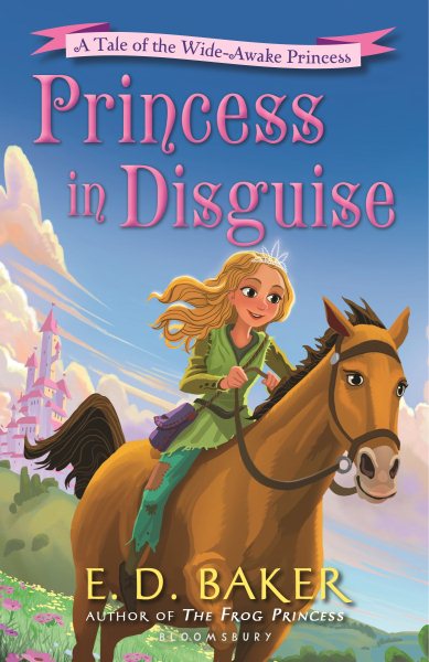 Princess in Disguise: A Tale of the Wide-Awake Princess cover