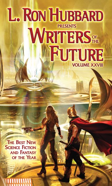 Writers of the Future Volume 28 (L. Ron Hubbard Presents Writers of the Future) cover