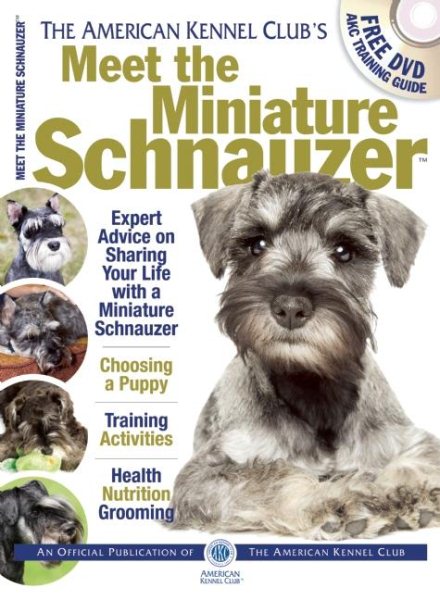 Meet the Miniature Schnauzer (AKC Meet the Breed Series) cover