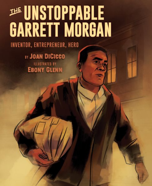 The Unstoppable Garrett Morgan cover